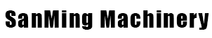 SanMing Machinery